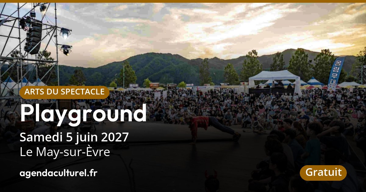 Playground au May-sur-Èvre le 5 juin 2027, dès 2 ans