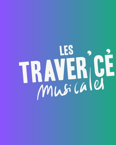 Les Traver'Cé Musicales