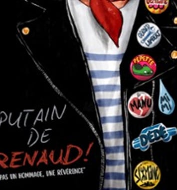 Putain de Renaud, Pas un Hommage, une Révérence !