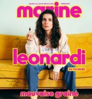 Marine Leonardi : Mauvaise Graine