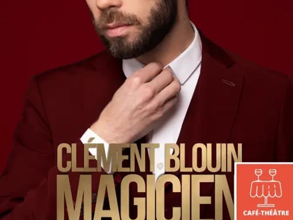 Clément Blouin et Magicien C'est Pas Un Métier
