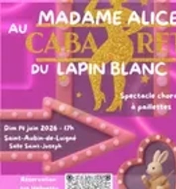 Madame Alice au Cabaret du Lapin Blanc