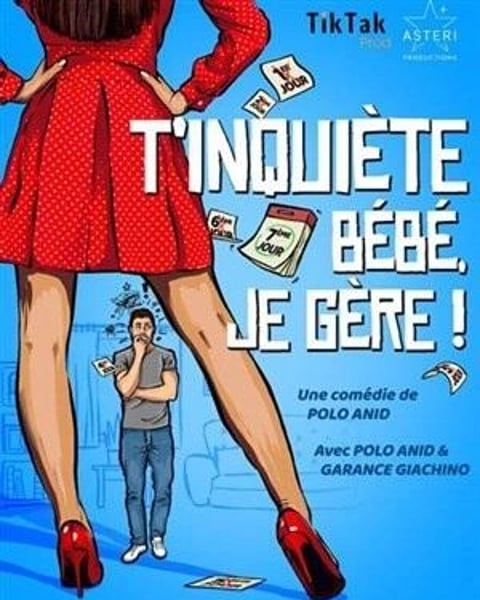 T'inquiète bébé, je gère !