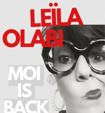 Leïla Olabi : Moi is back