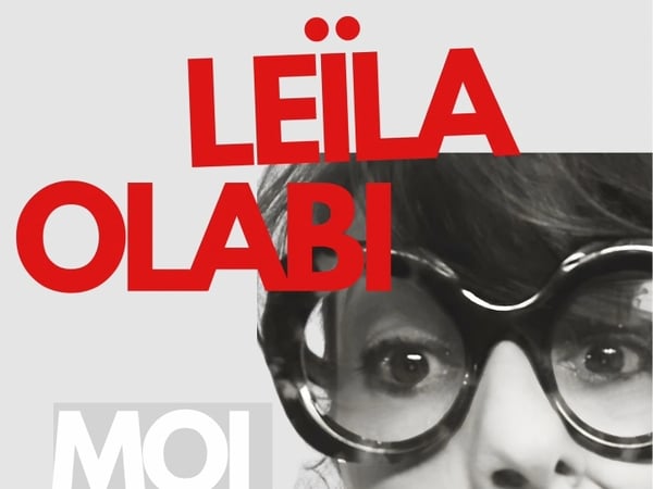 Leïla Olabi : Moi is back