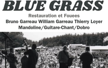 Concert Blue Grass — Bruno Garreau, William Garreau & Thierry Loyer