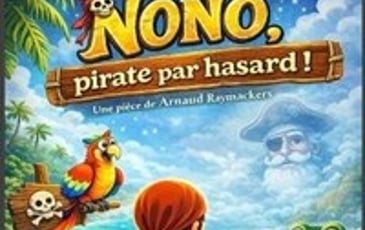 Nono, pirate par hasard !