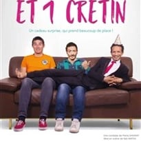 2 hommes et 1 crétin