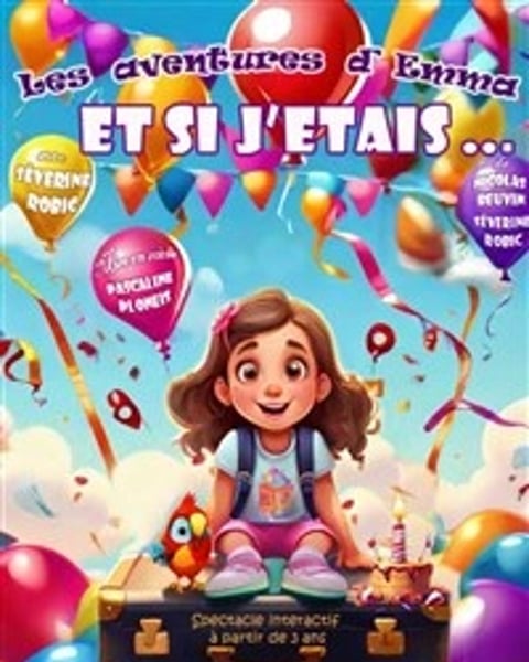 Les aventures d'Emma : Et si j'étais...