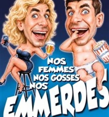 Nos femmes nos gosses nos emmerdes