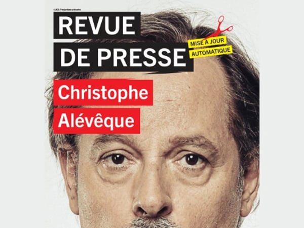 Christophe Alévêque et Revue de Presse