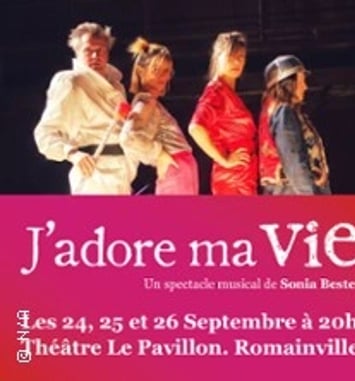 J'adore ma vie