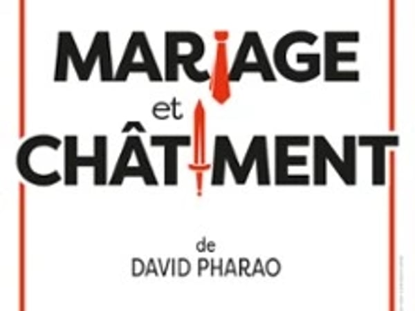 Mariage et Châtiment