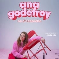 Ana Godefroy : On s'accroche