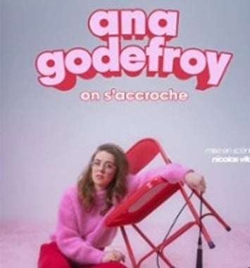 Ana Godefroy : On s'accroche