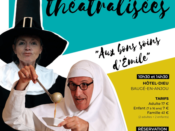 Visites Théâtralisées à l'Hôtel Dieu de Baugé
