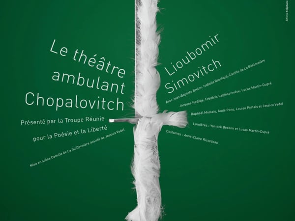 Le Théâtre ambulant Chopalovitch - Troupe réunie pour la poésie et la liberté
