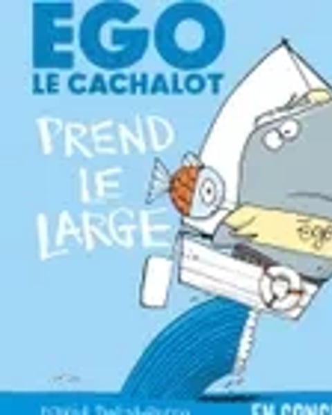 Ego le cachalot prend le large