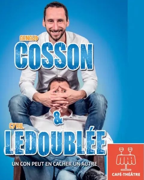 Cosson et Ledoublée, Un con peut en cacher un autre